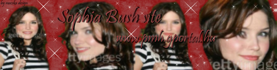Sophia Bush||Hungaryan fan site| |